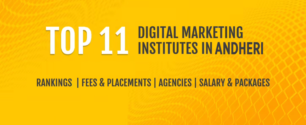 Top 11 Digital marketing institutes in Andheri