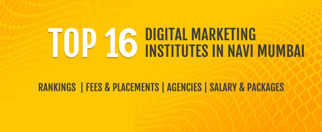 Top 16 digital marketing institutes in Navi Mumbai